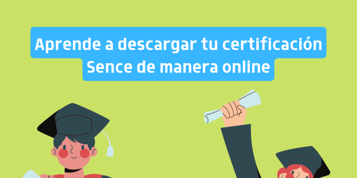 Aprende a descargar tu certificación Sence de manera online
